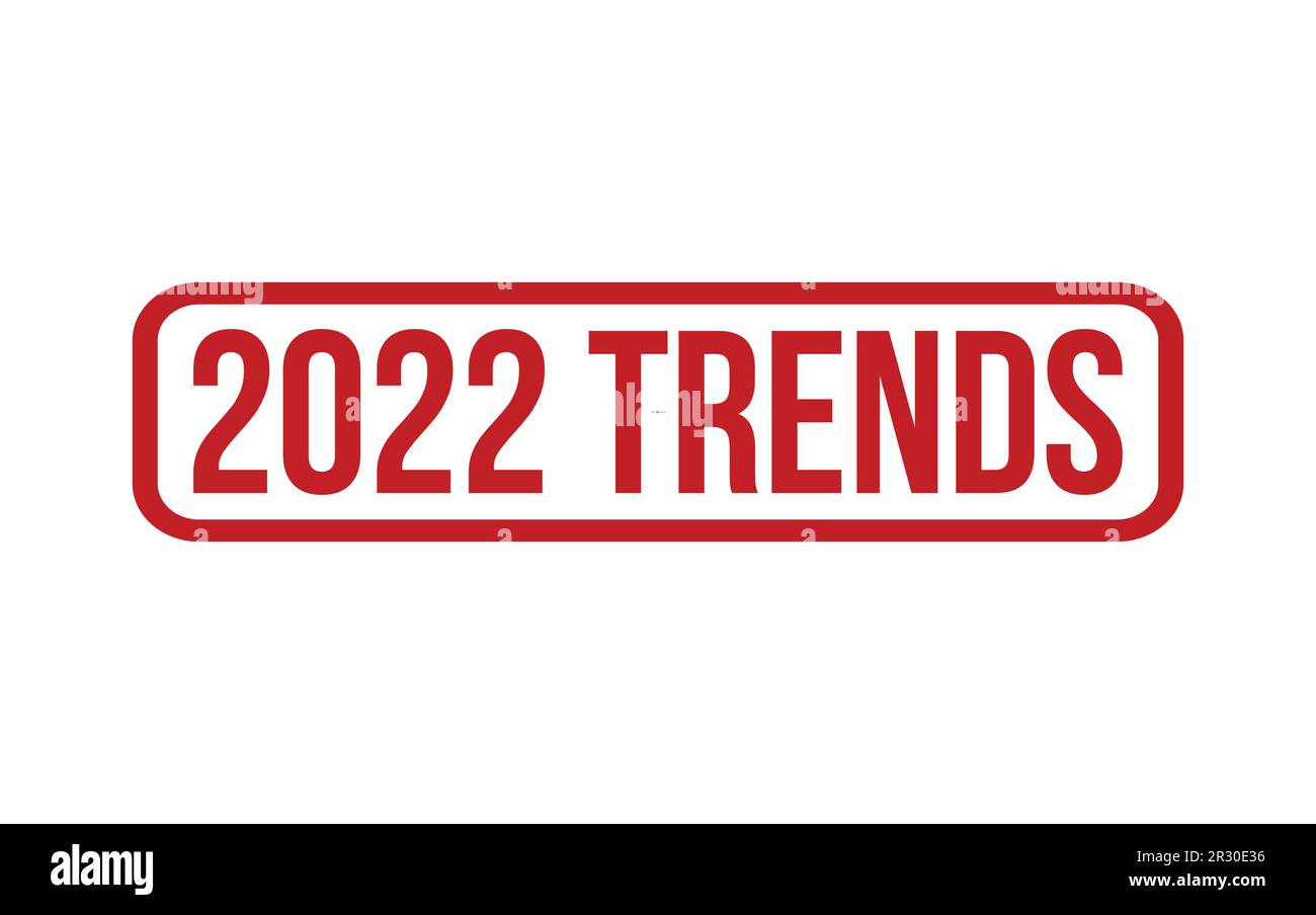 Red 2022 Trends Rubber Stamp Seal Vector Stock Vector Image & Art Alamy