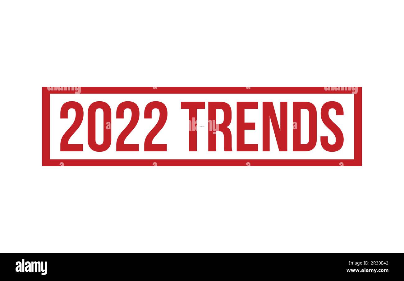 Red 2022 Trends Rubber Stamp Seal Vector Stock Vector Image & Art Alamy