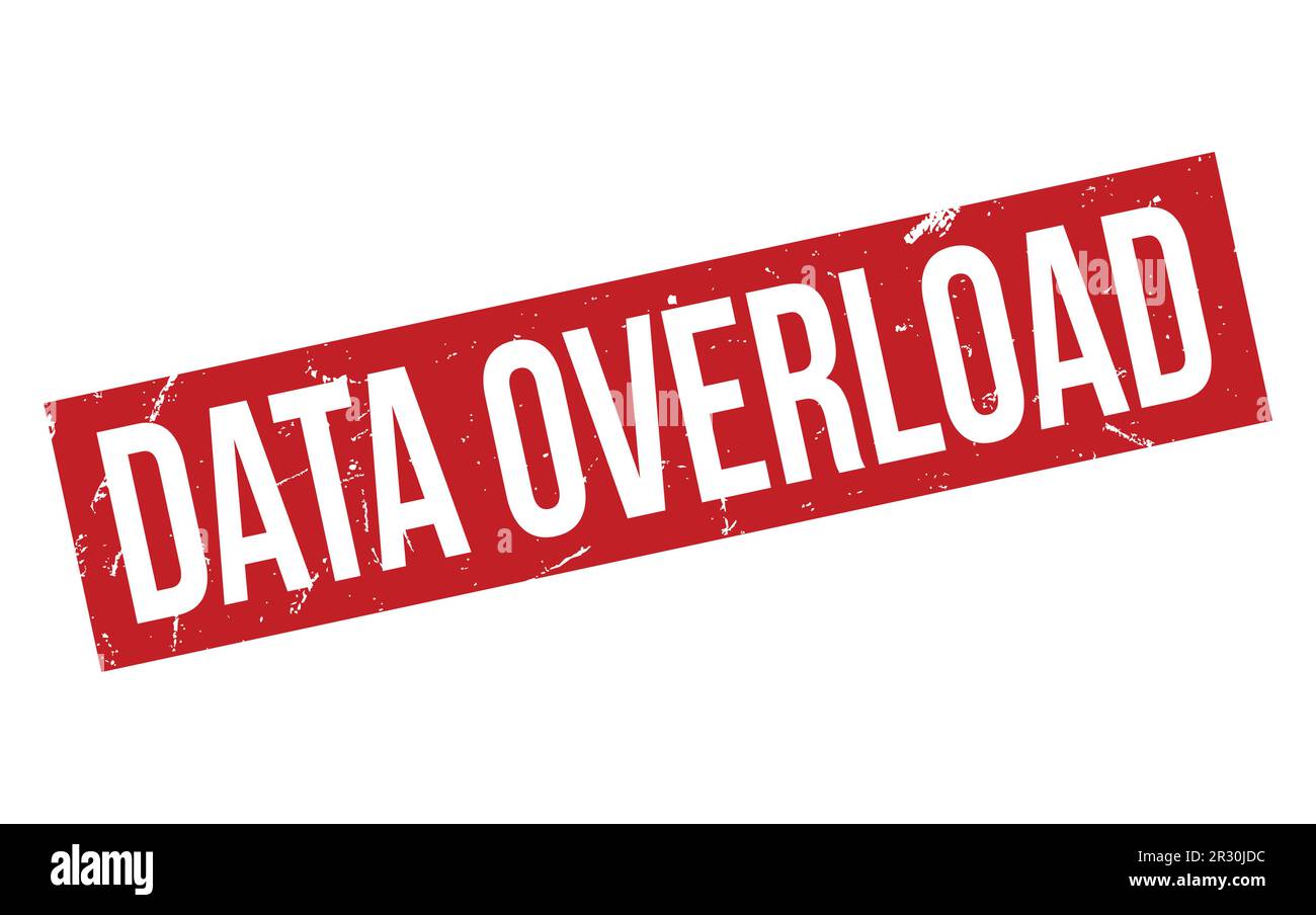 Data Overload Rubber Stamp Seal Vector Stock Vector Image & Art - Alamy