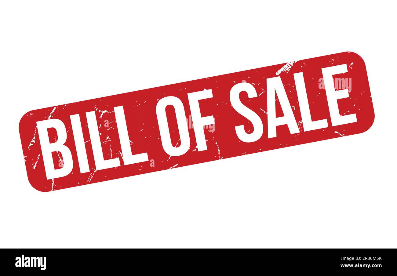 Bill of Sale Rubber Stamp Seal Vector Stock Vector Image & Art Alamy