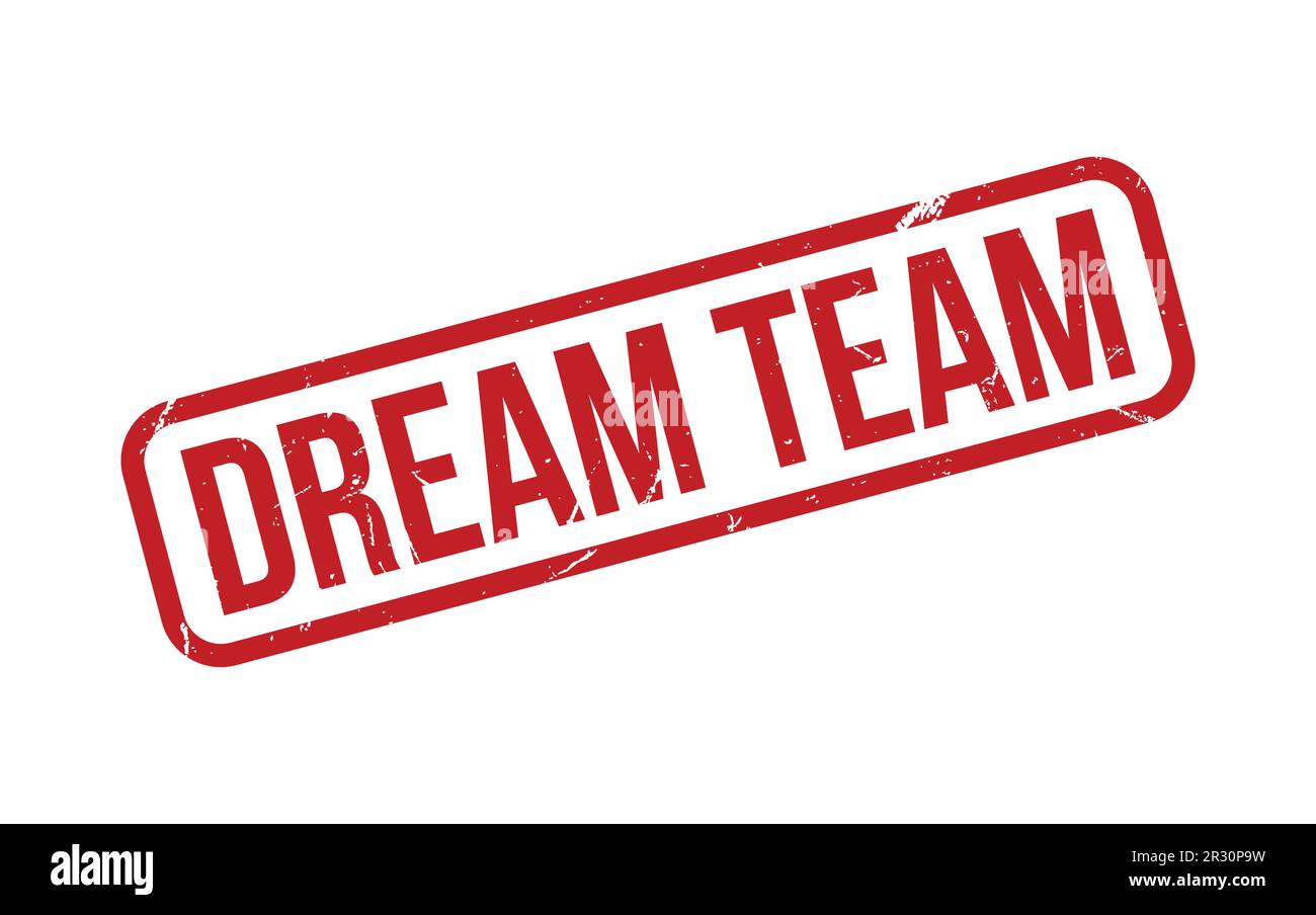 Dream Team rubber grunge stamp seal vector Stock Vector Image & Art - Alamy
