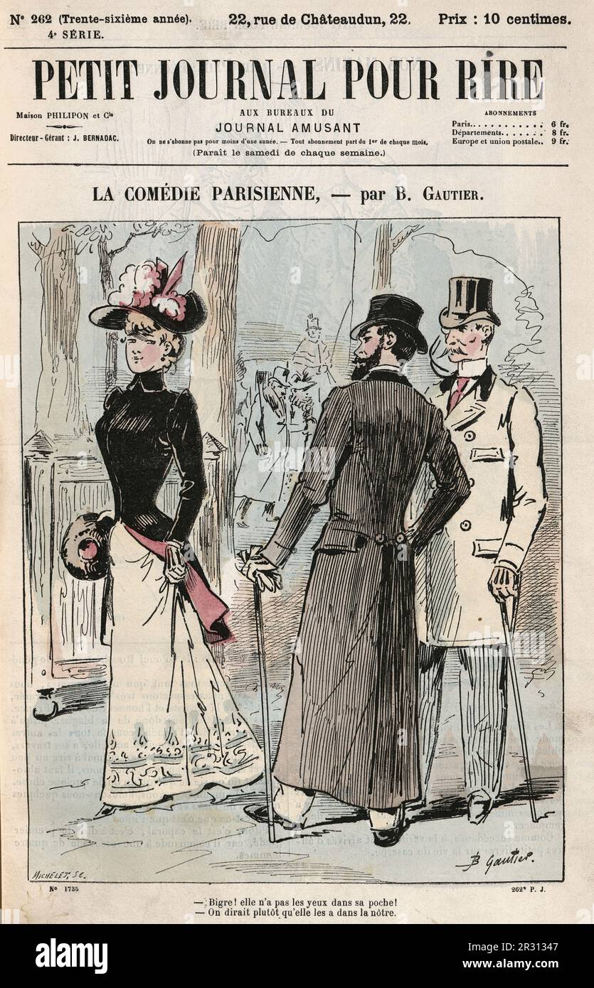 French cartoon, two smartly dressed men watching a beautiful woman walk by, Le Petit Journal pour rire - Bigre ! elle n'a pas les yeux dans sa poche! - On dirait plutôt qu'elle les a dans la nôtre. - Biggie! she doesn't have her eyes in her pocket! - It looks more like she has them in ours. Stock Photo