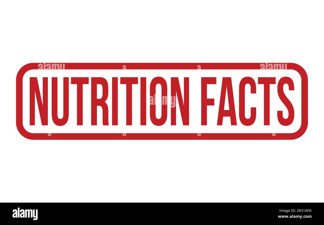 Nutrition Facts Rubber Stamp Seal Vector Stock Vector Image & Art Alamy