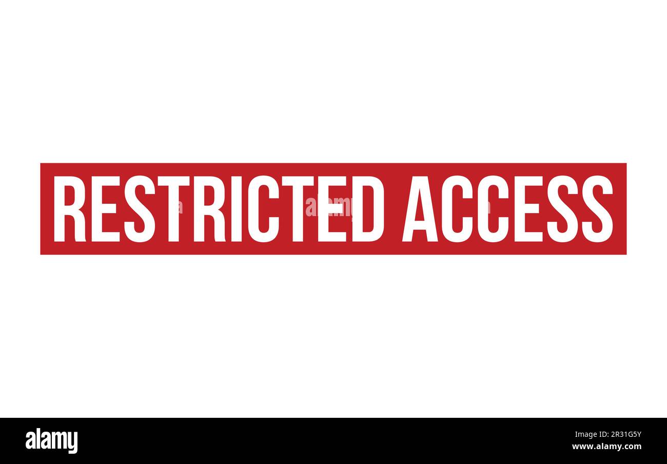 Restricted Access Rubber Stamp Seal Vector Stock Vector Image & Art Alamy