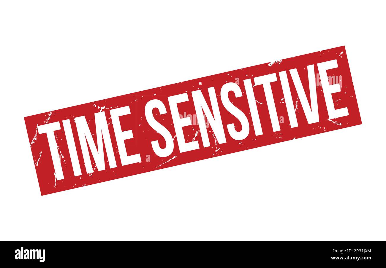 Time Sensitive Rubber Stamp Seal Vector Stock Vector Image & Art Alamy