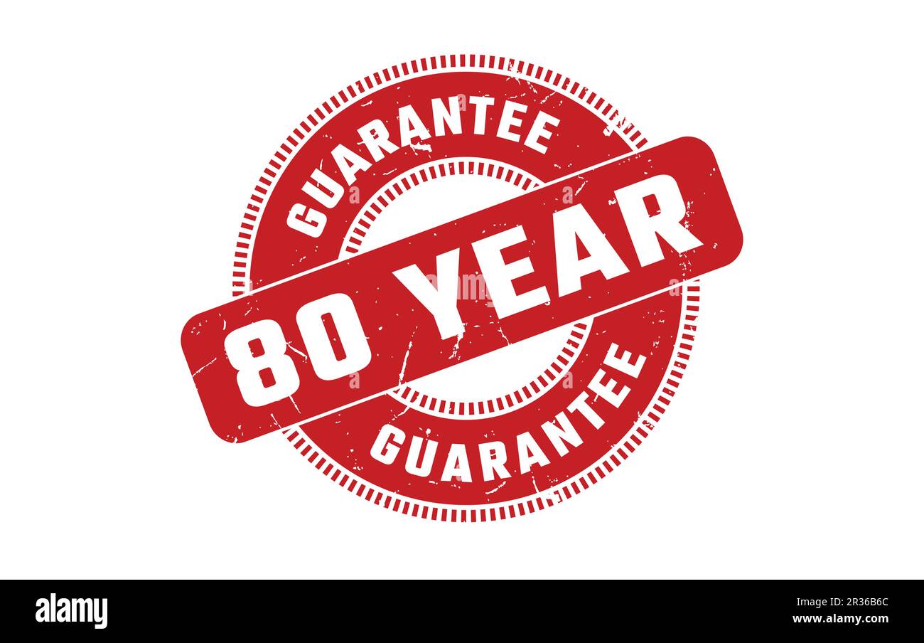 80 Year Guarantee Rubber Stamp Stock Vector Image & Art Alamy