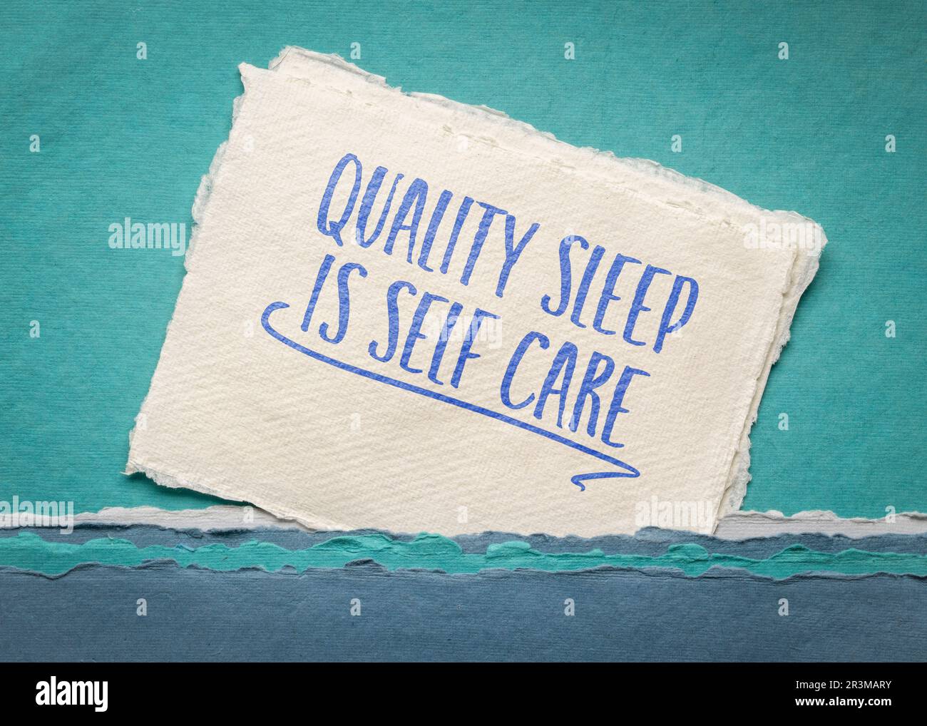 quality sleep is self care - inspirational reminder note on an art paper, healthy lifestyle concept Stock Photo
