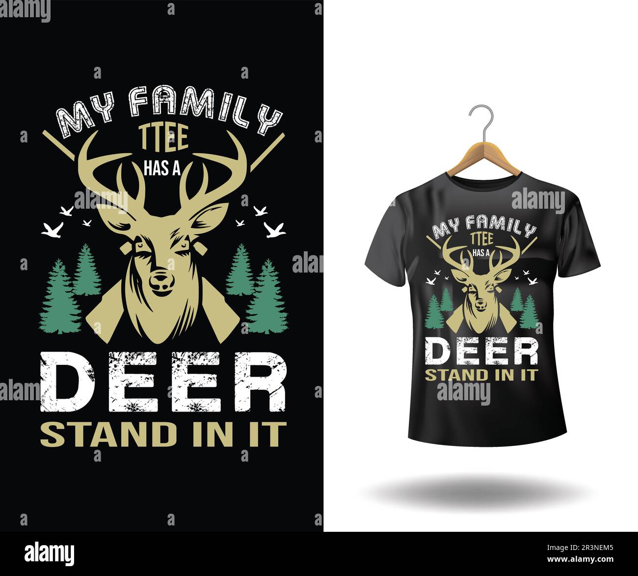My family tree has a deer stand in it vector typography t-shirt design