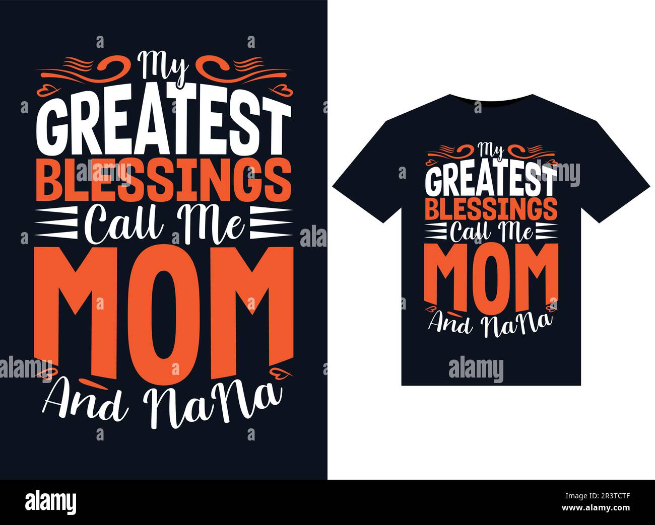 My Greatest Blessings Call Me Mom And NaNa illustrations for print-ready T-Shirts design Stock Vector