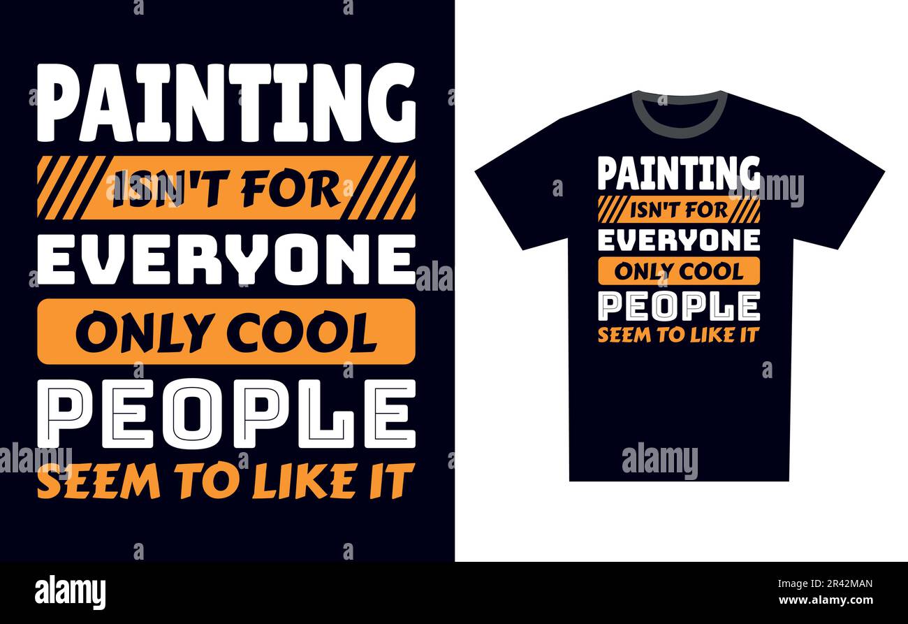 Painting T Shirt Design Template Vector Stock Vector Image &amp; Art - Alamy