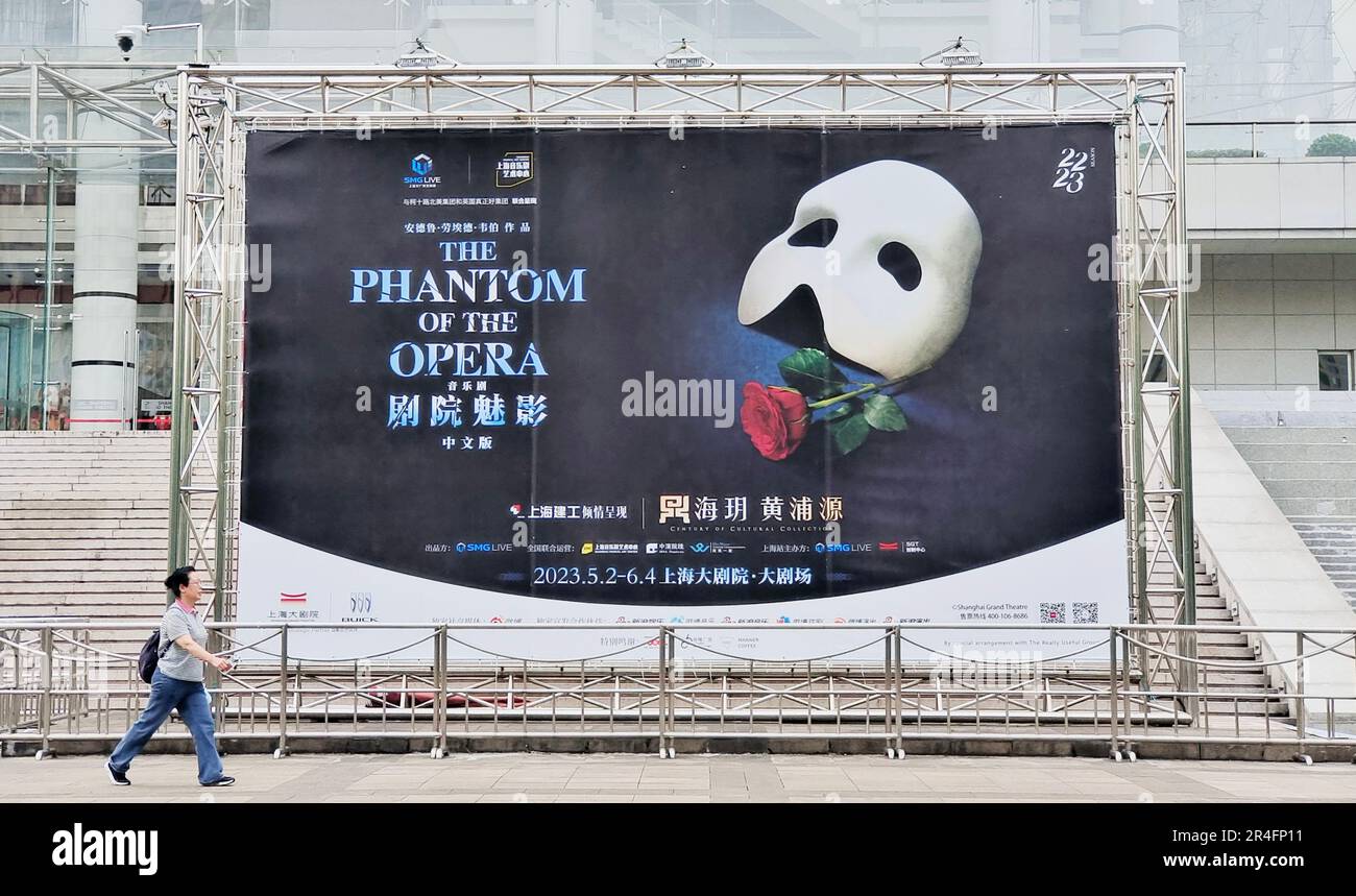 SHANGHAI, CHINA - MAY 26, 2023 - Poster for The first Chinese version Of The Phantom Of The Opera at Shanghai Grand Theater, Shanghai, China, May 26, Stock Photo