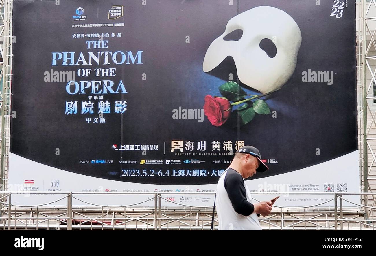 SHANGHAI, CHINA - MAY 26, 2023 - Poster for The first Chinese version Of The Phantom Of The Opera at Shanghai Grand Theater, Shanghai, China, May 26, Stock Photo