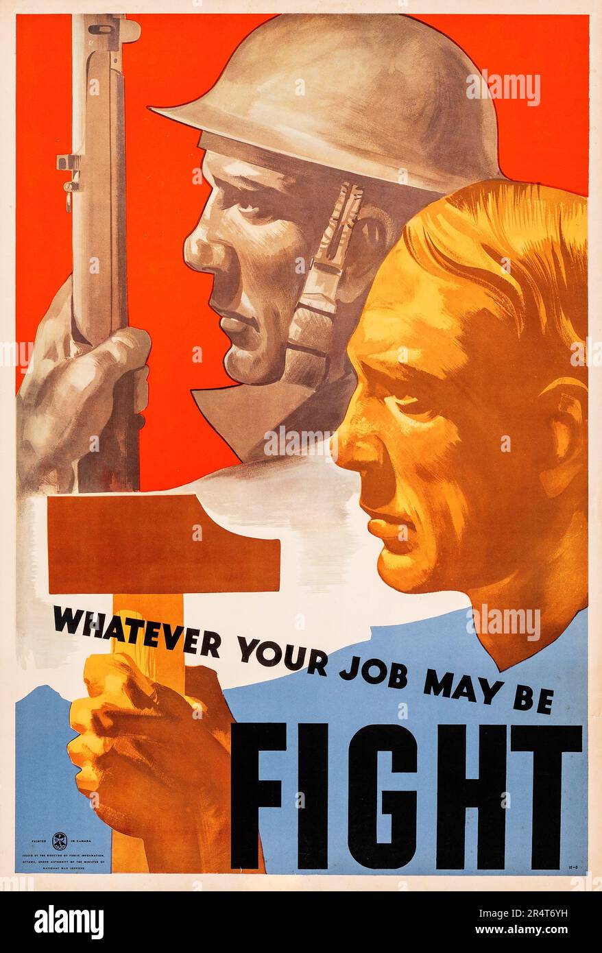 World War II Propaganda (Canadian Ministry of National War Services, 1940s) 'Whatever Your Job May Be, Fight,' Eric Aldwinkle Artwork Stock Photo