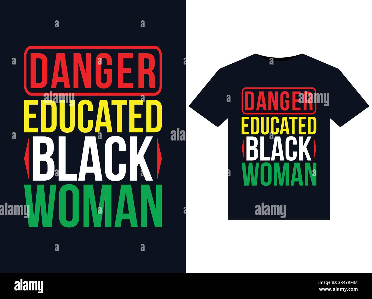 Danger Educated Black Woman Illustrations For Print Ready T Shirts Design Stock Vector Image 8057