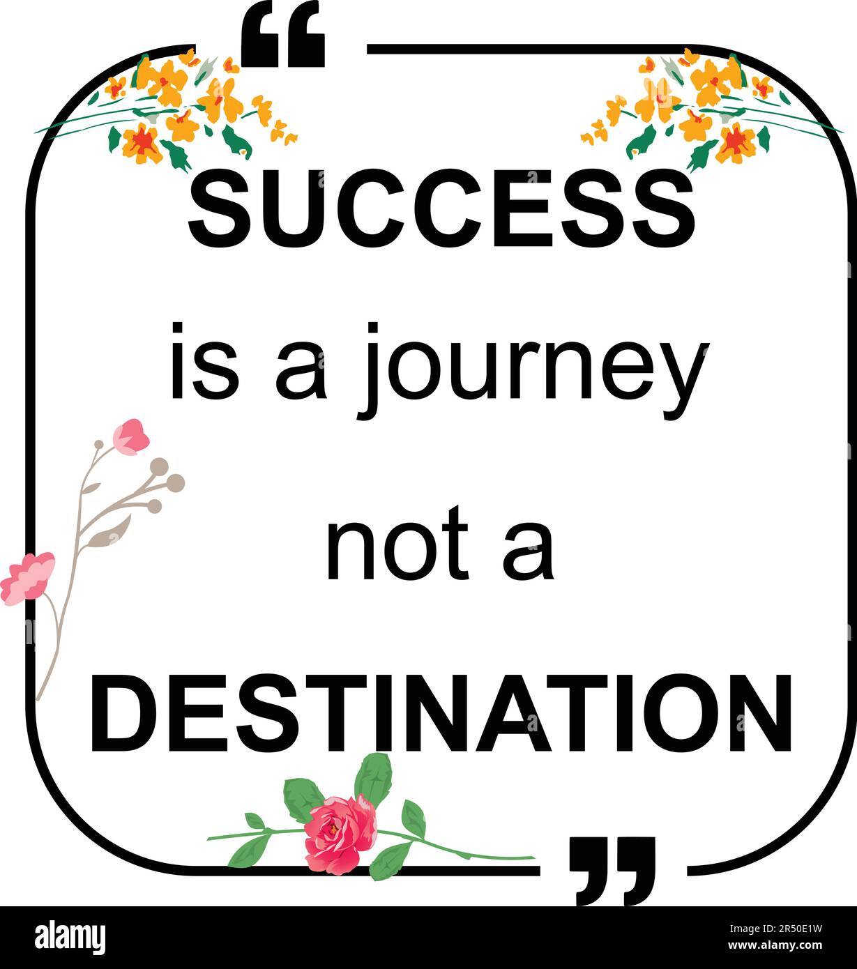 Motivational quotes, SUCCESS is a journey not a DESTINATION. inspirational quotes, positive quotes. Stock Vector