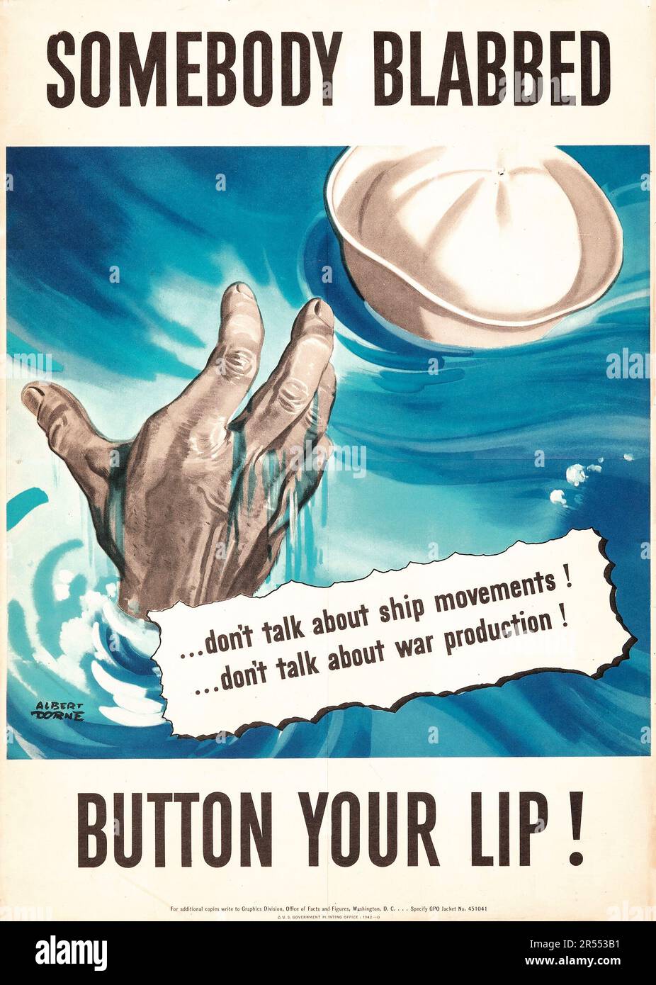 American World War II Propaganda (U.S. Government Printing Office, 1942) Poster - 'Somebody Blabbed' Albert Dorne Artwork Stock Photo