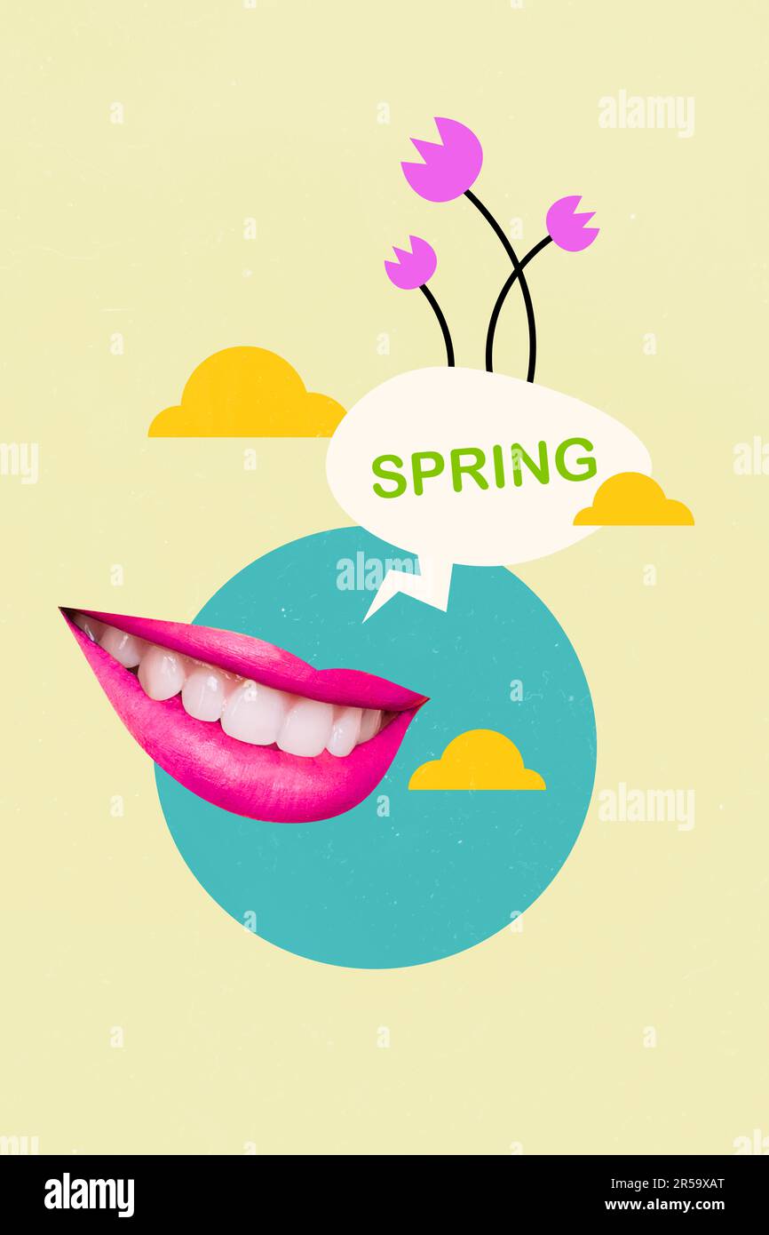 Spring Dialogues Vertical collage picture of positive smiling mouth say tell spring ...