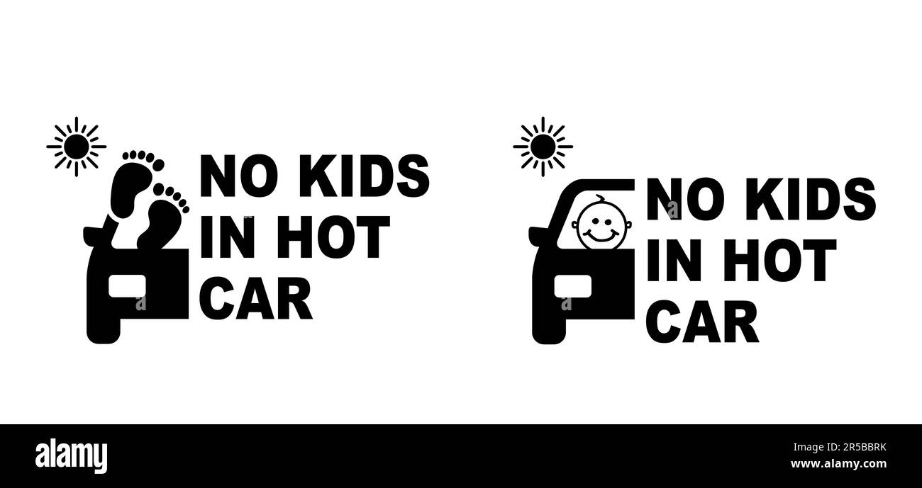 Stop, caution no baby or kids inside in a hot car or parking in the sun. Allowed negligence pictogram. Beware, babies leaving in a parked cars. forget Stock Photo