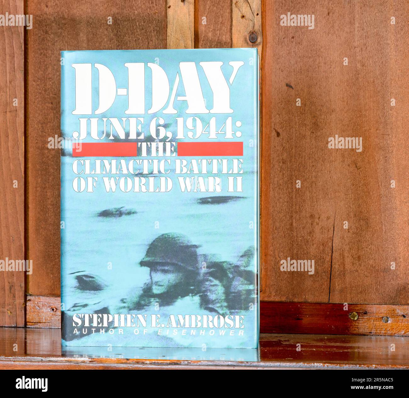 NEW ORLEANS, LA, USA - MAY 24, 2023: Front cover of 'D-Day June 6, 1944: The Climactic Battle of World War II', a book by Stephen Ambrose Stock Photo