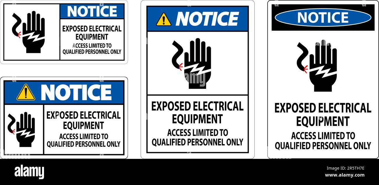 Notice Sign Exposed Electrical Equipment, Access Limited To Qualified Personnel Only Stock Vector