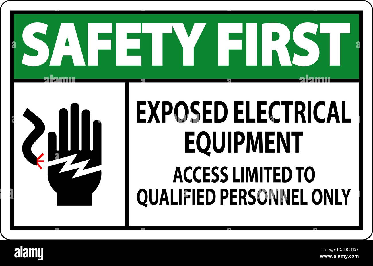 Safety First Sign Exposed Electrical Equipment, Access Limited To Qualified Personnel Only Stock Vector