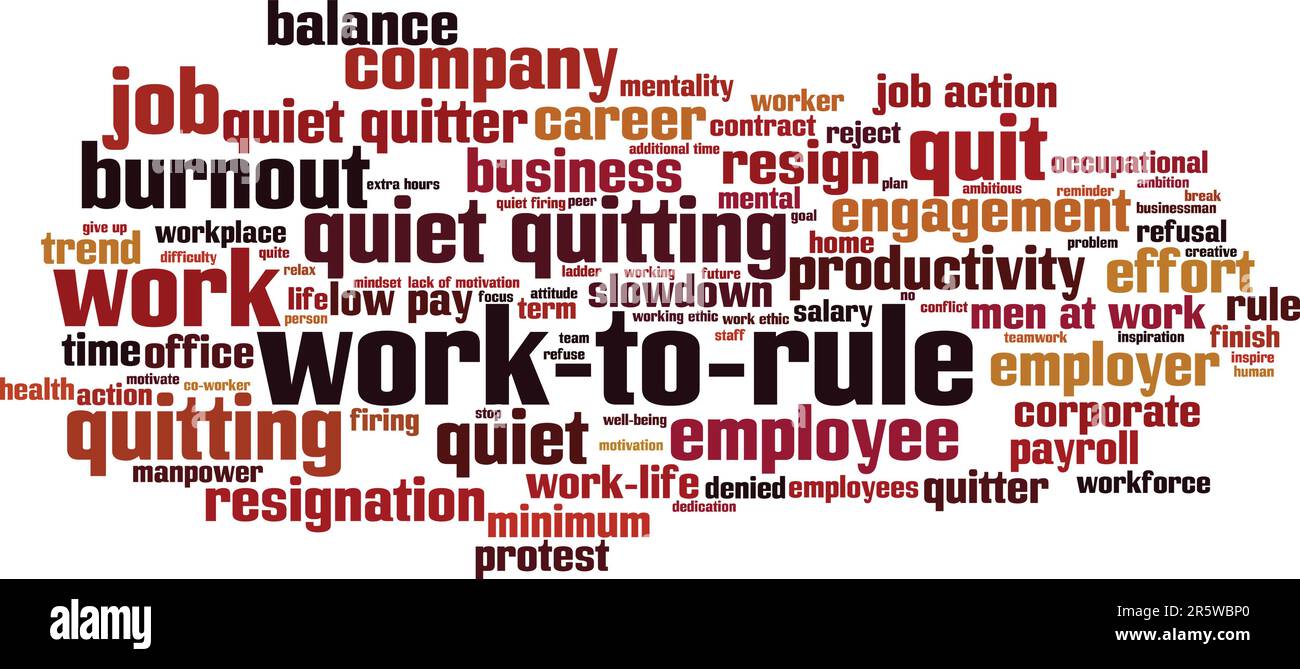 Work-to-rule word cloud concept. Collage made of words about work-to ...