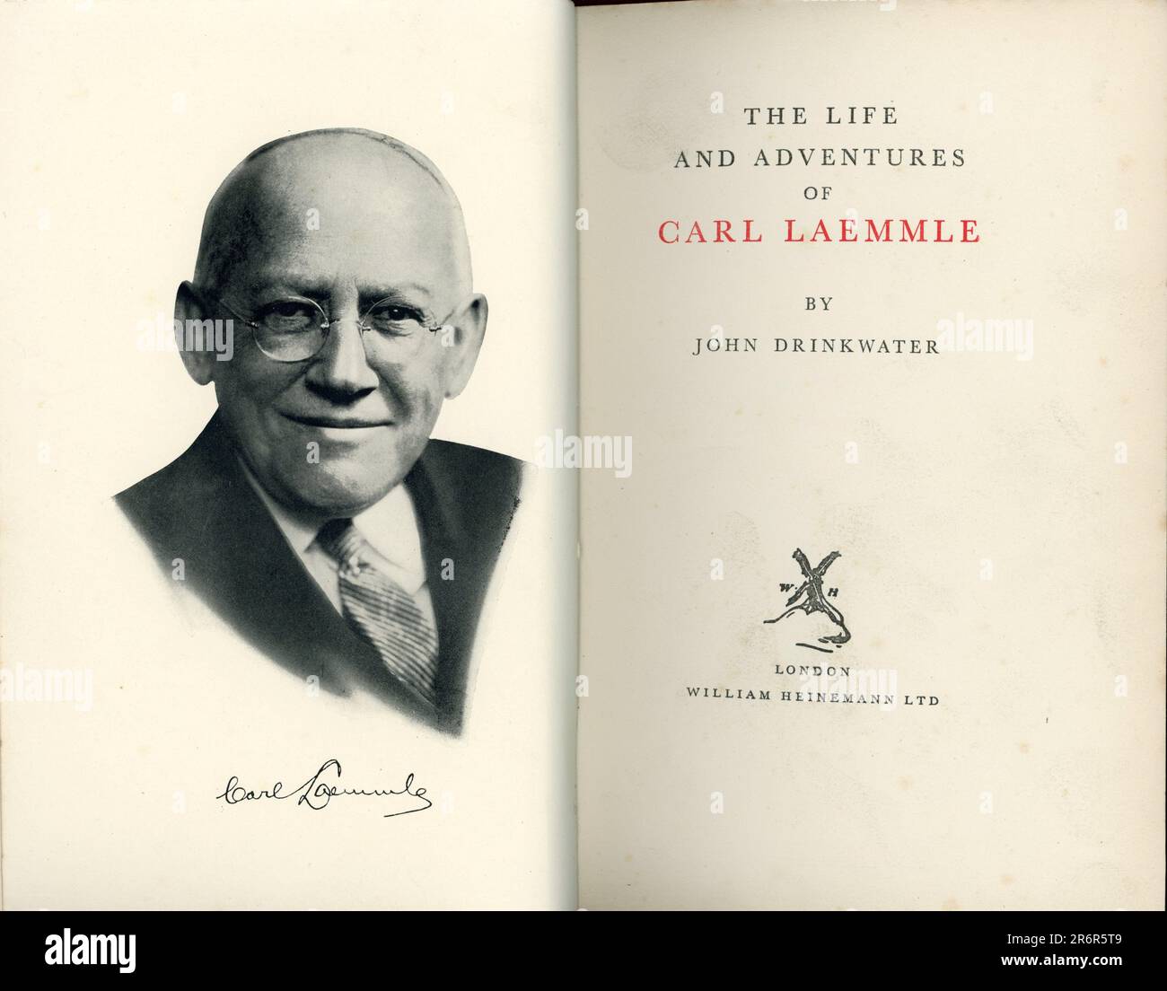 Frontispiece and Title Page of the British edition of the book THE LIFE AND ADVENTURES OF CARL LAEMMLE by JOHN DRINKWATER published in 1931 by William Heinemann Ltd Stock Photo