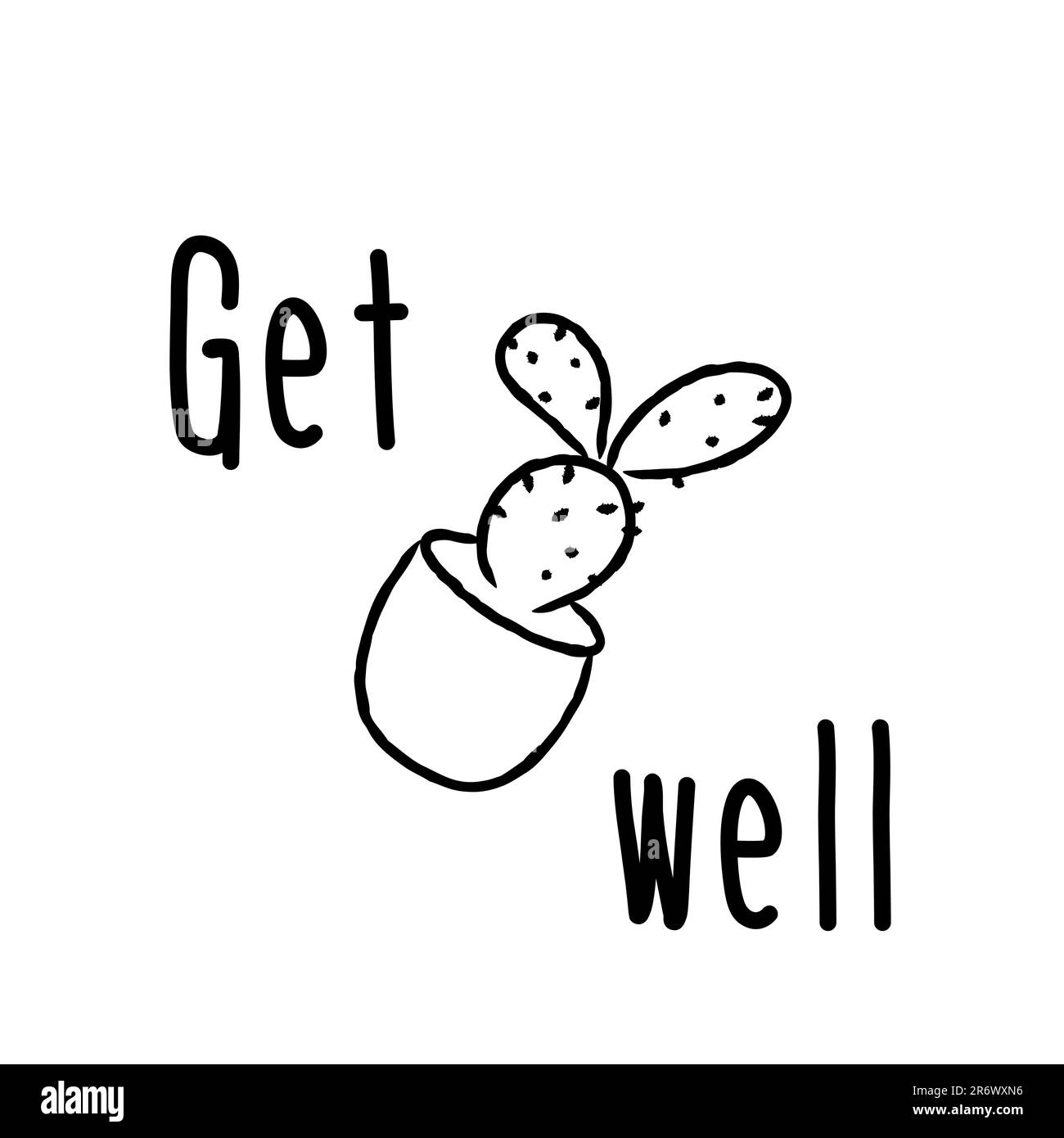 Hand-drawn vector card, a wish to get well. Doodle inscription drawing of a cactus Stock Vector