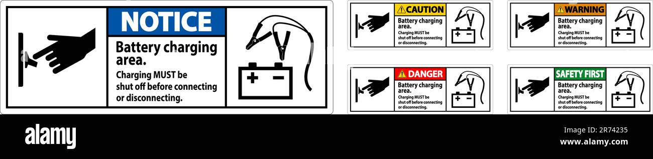 Return Battery Sign Danger Sign Battery Charging Area, Charging Must Be Shut Off Before ...