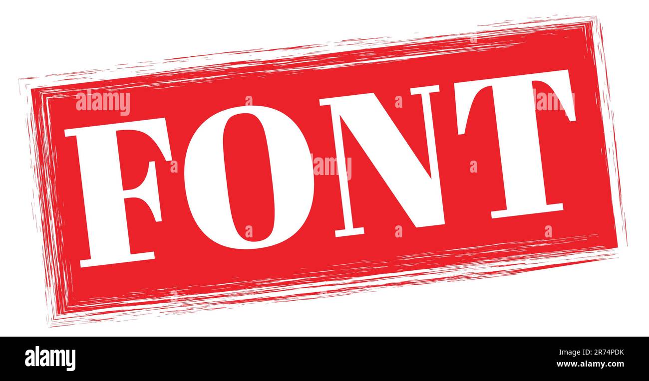 FONT text written on red rectangle stamp sign Stock Photo - Alamy