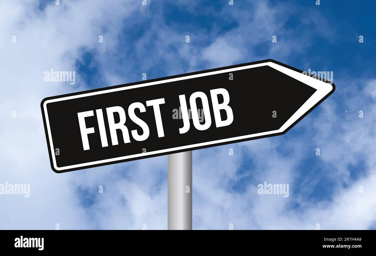 First job road sign on blue sky background Stock Photo - Alamy