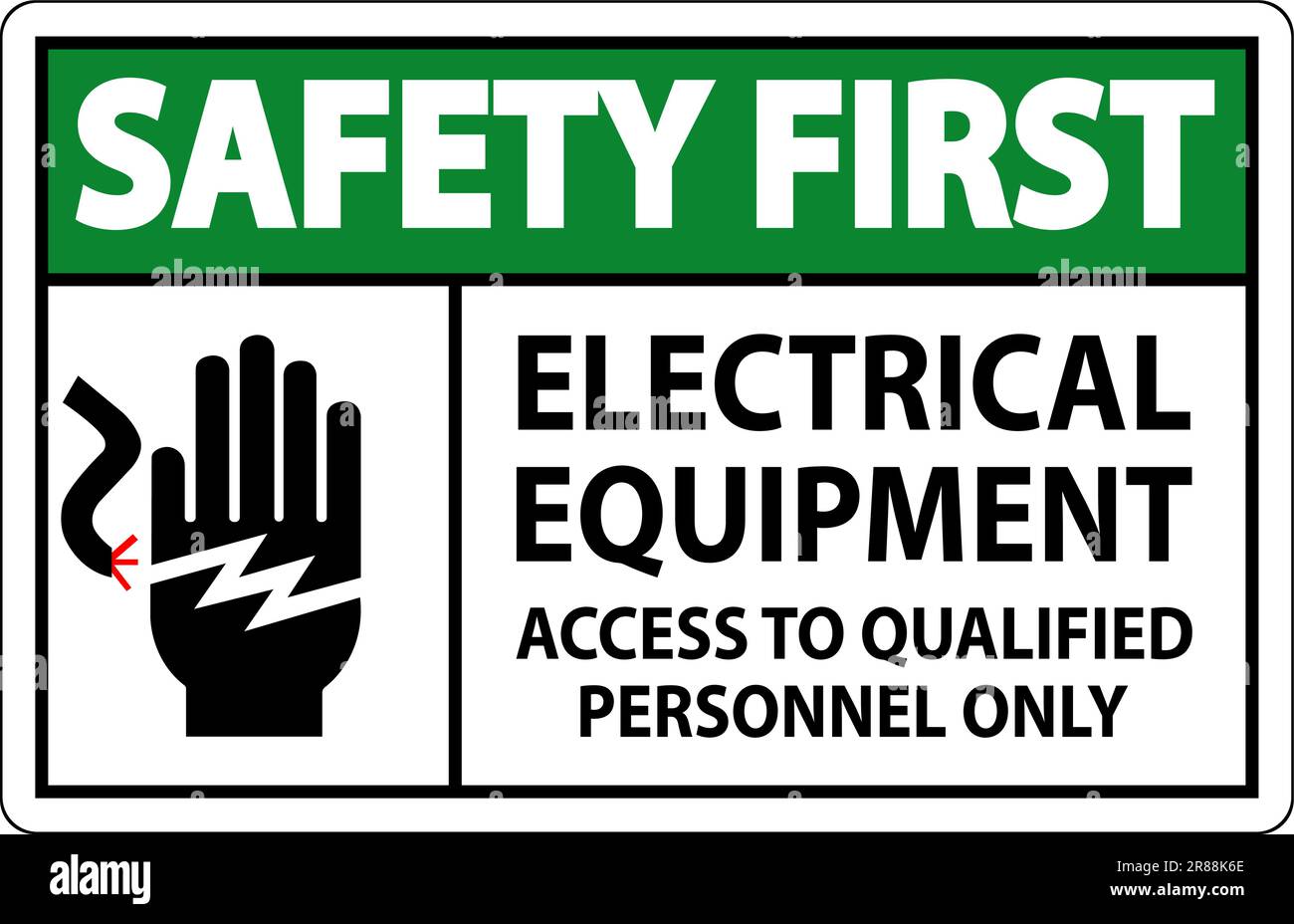 Safety First Sign Electrical Equipment, Access To Qualified Personnel