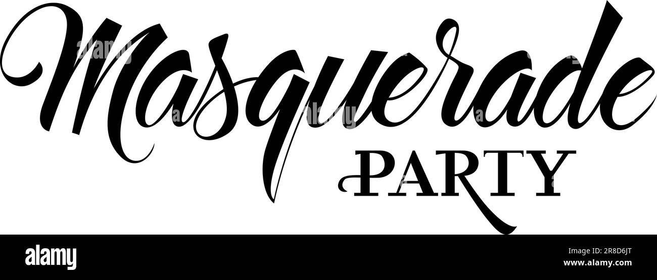 Masquerade party lettering Stock Vector Image & Art Alamy