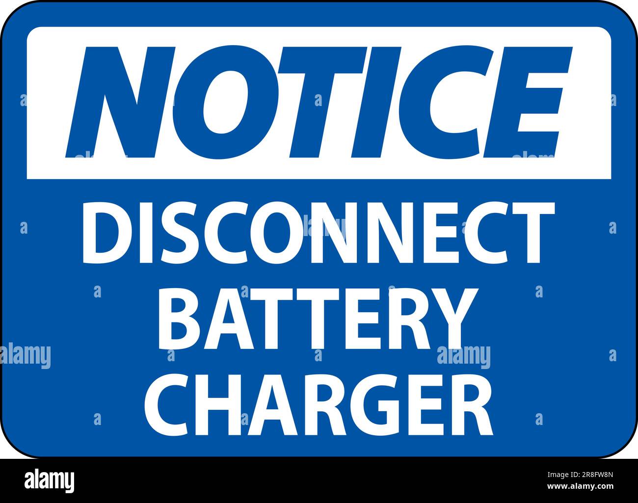 Notice Sign Disconnect Battery Charger On White Background Stock Vector
