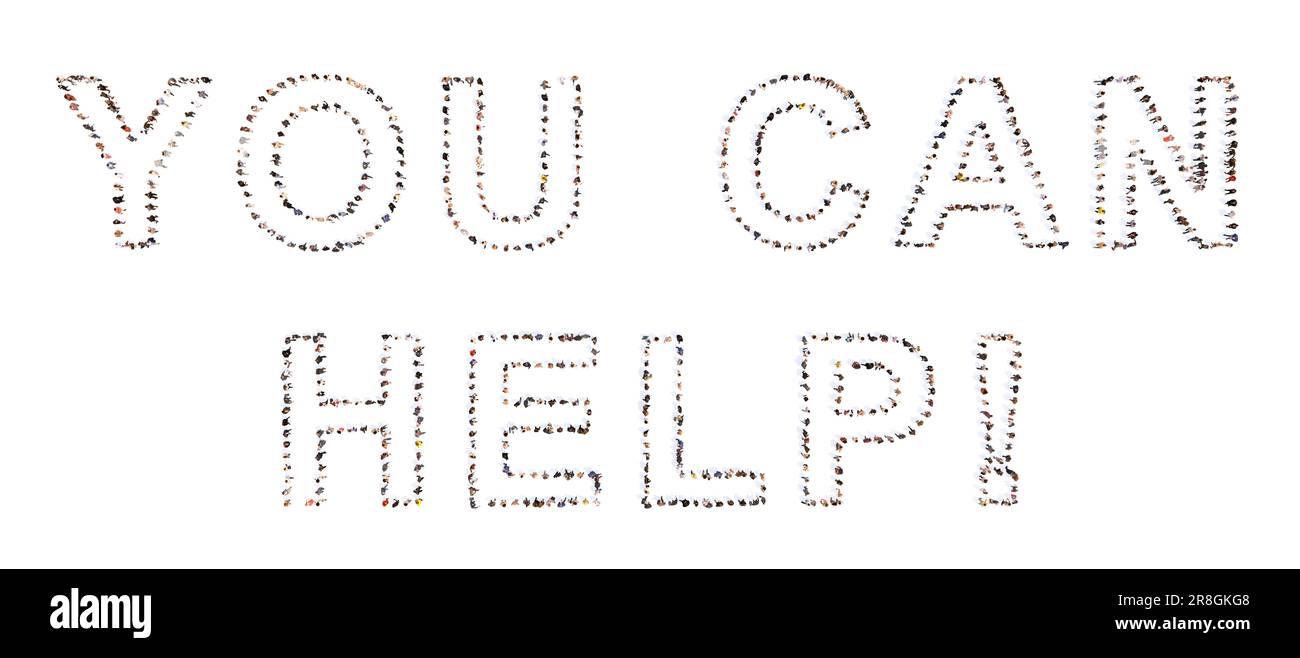 Concept conceptual community of people forming the YOU CAN HELP