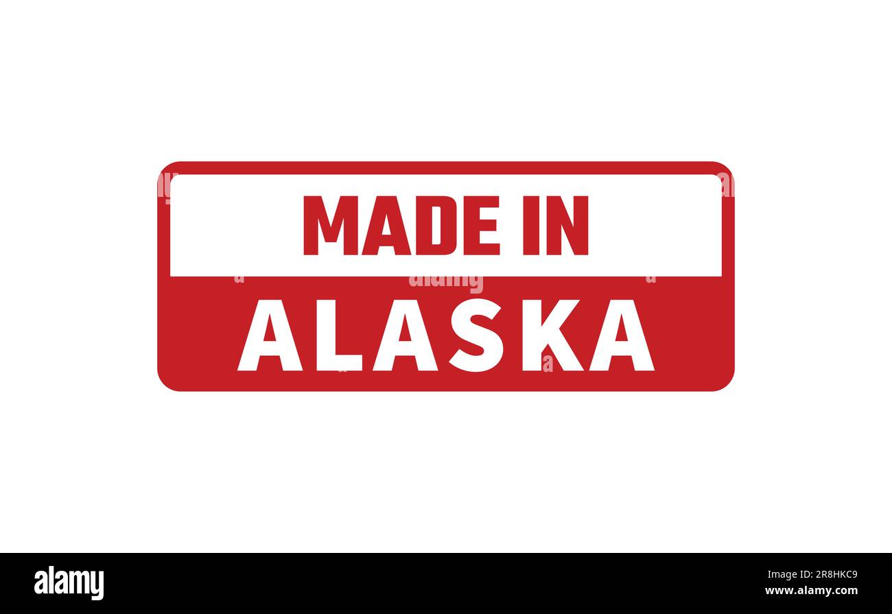 Made In Alaska Rubber Stamp Stock Vector Image & Art Alamy