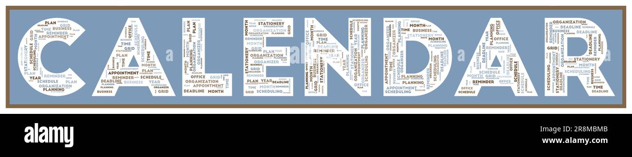 CALENDAR text filled with related keywords of various sizes. Calendar ...