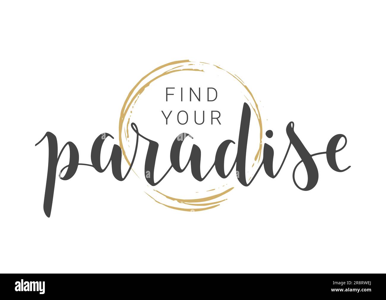 Vector Illustration. Handwritten Lettering of Find Your Paradise 