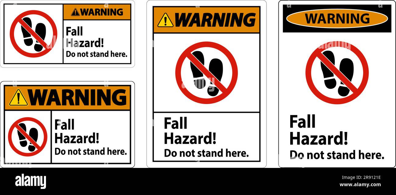 Warning Sign Fall Hazard, Do Not Stand Here On White Background Stock Vector