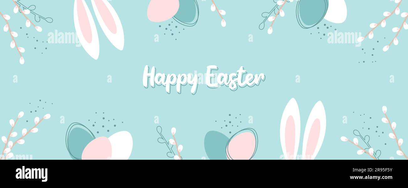 Easter banner with typography and a frame of Easter eggs, rabbit ears and willow blossom branches in pastel colors. Vector illustration in flat style Stock Vector