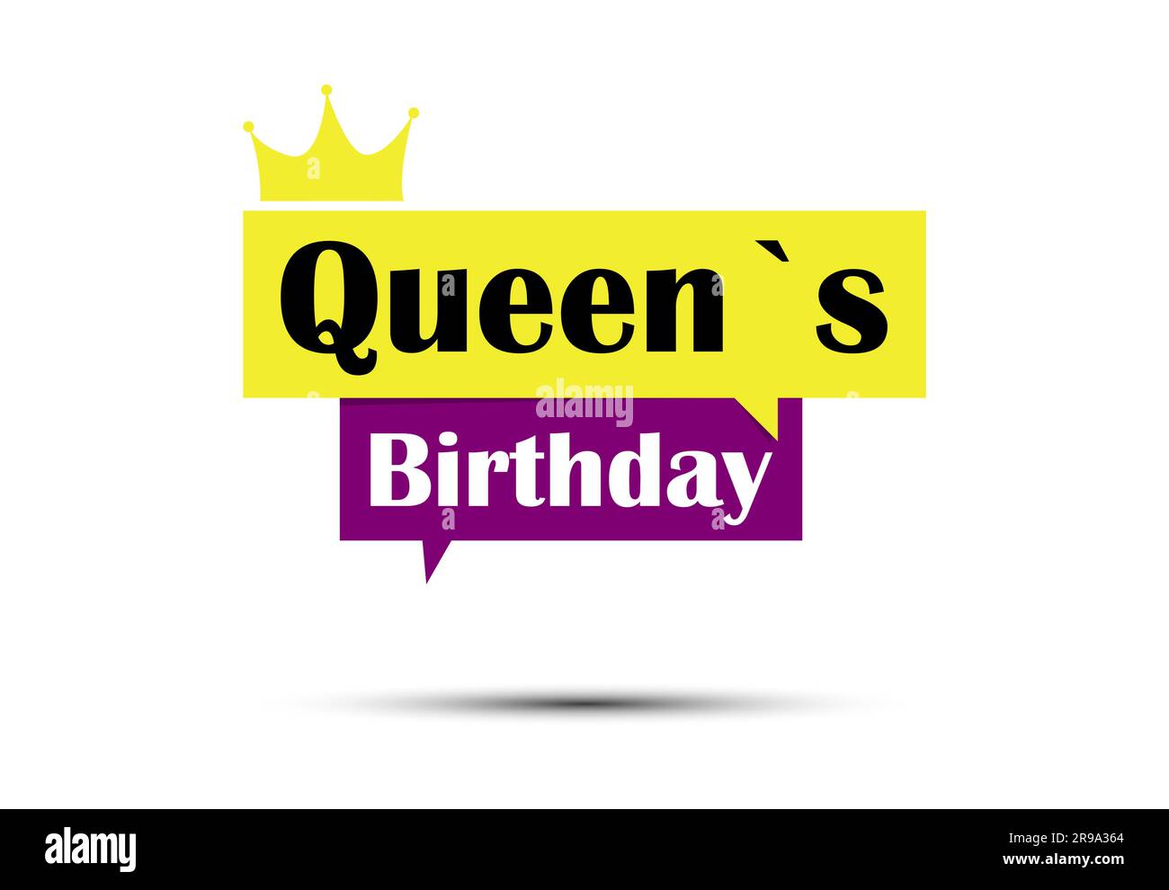 Queen's birthday greeting card illustration. Bright speech bauble with the text Stock Vector