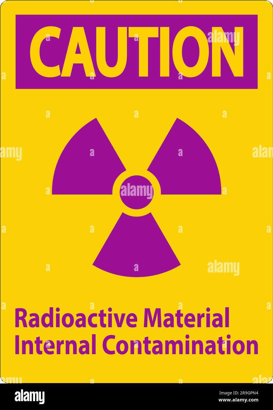 Caution Radiation Sign Radioactive Material Internal Contamination