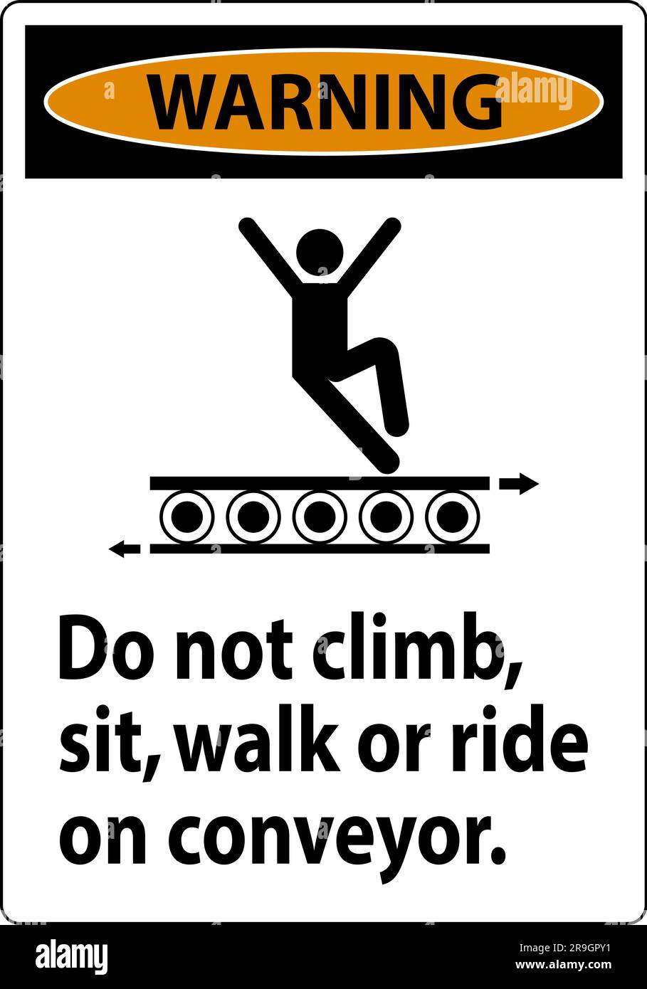 Warning Sign Do Not Climb Sit Walk Or Ride on Conveyor Stock Vector ...