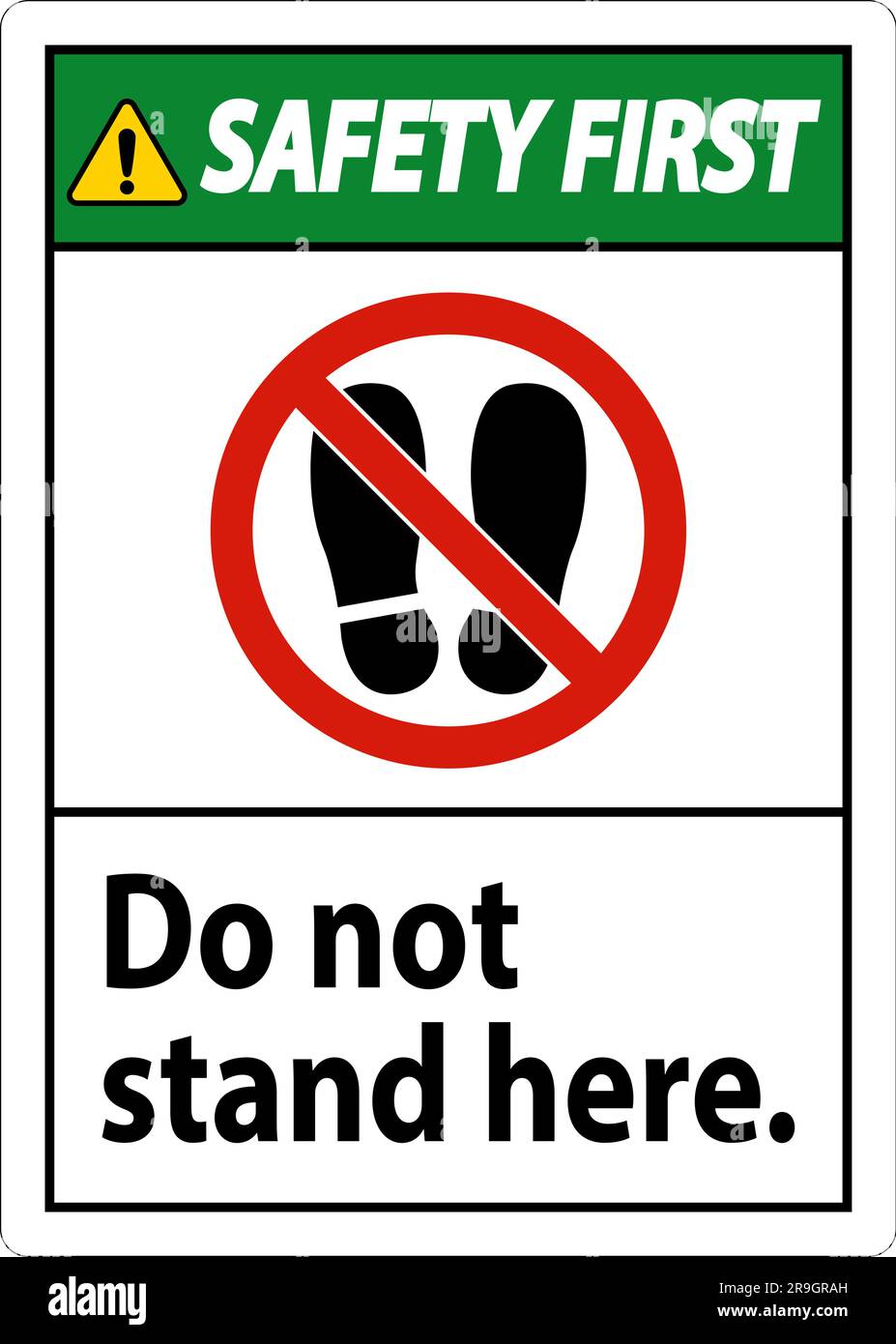 Safety First Sign Do Not Stand Here On White Background Stock Vector