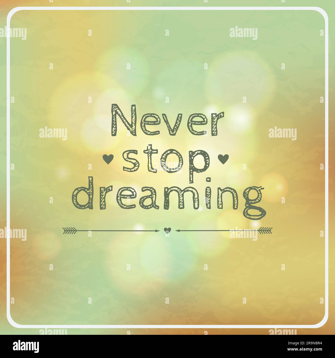 Vector motivational retro card "Never stop dreaming" Stock Vector