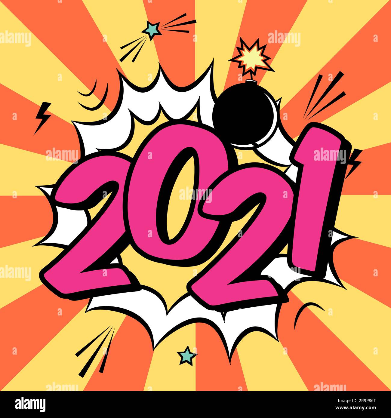 Vector colorful poster 2021 in pop art style with bomb explosive. Modern comics Happy New Year illustration with speech bubble and rays Stock Vector