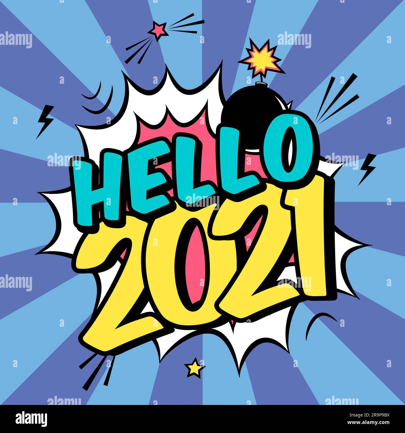 Vector colorful poster 2021 in pop art style with bomb explosive. Modern comics Happy New Year illustration with speech bubble and rays Stock Vector