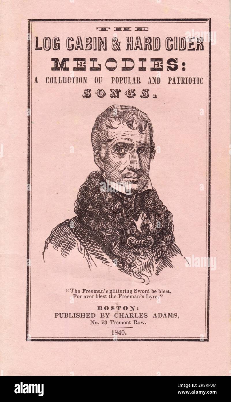 The Log Cabin and HArd Cider Melodies, 1840 Presidential Campaign songs
