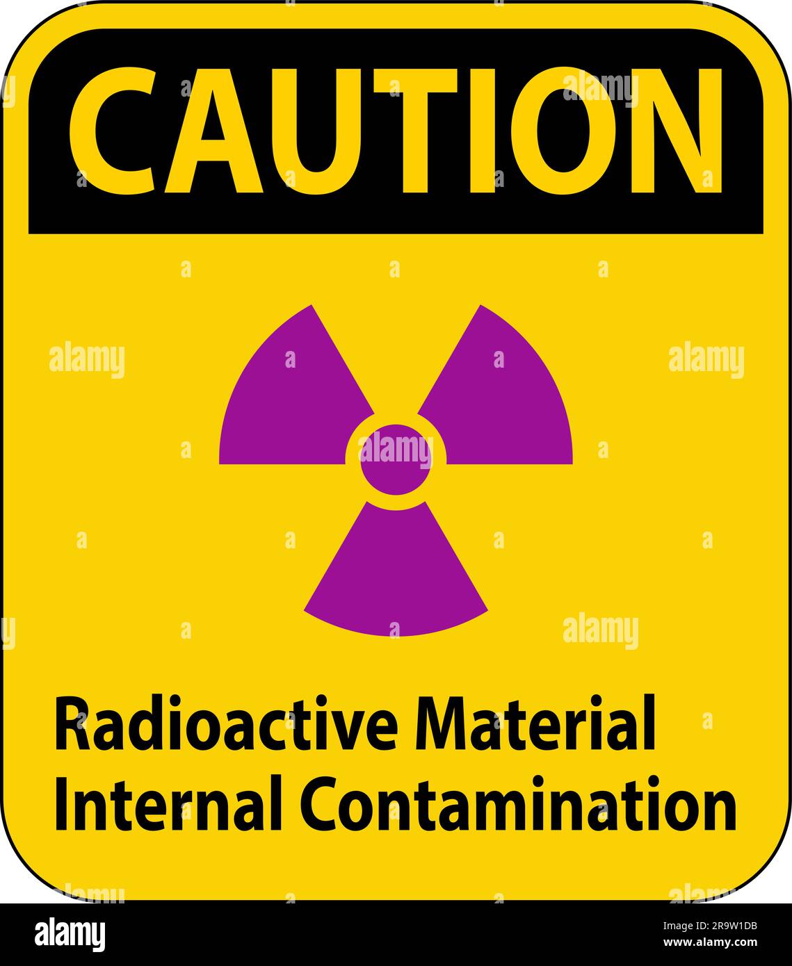 Caution Radiation Sign Radioactive Material Internal Contamination