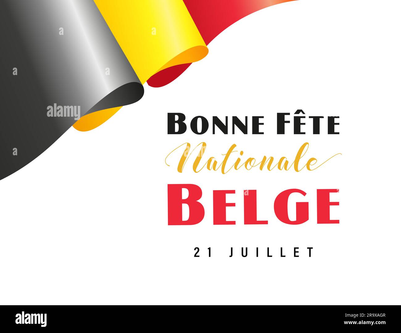 Greeting card design with French inscription Bonne Fete Nationale Belge - Happy National Day Belgium, July 21. Belgian flag background. Welcome to Bel Stock Vector